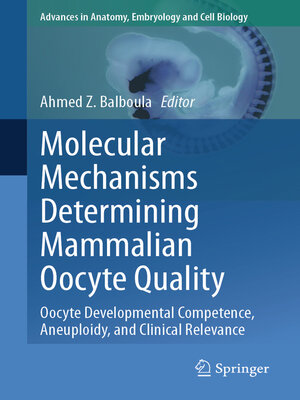 cover image of Molecular Mechanisms Determining Mammalian Oocyte Quality